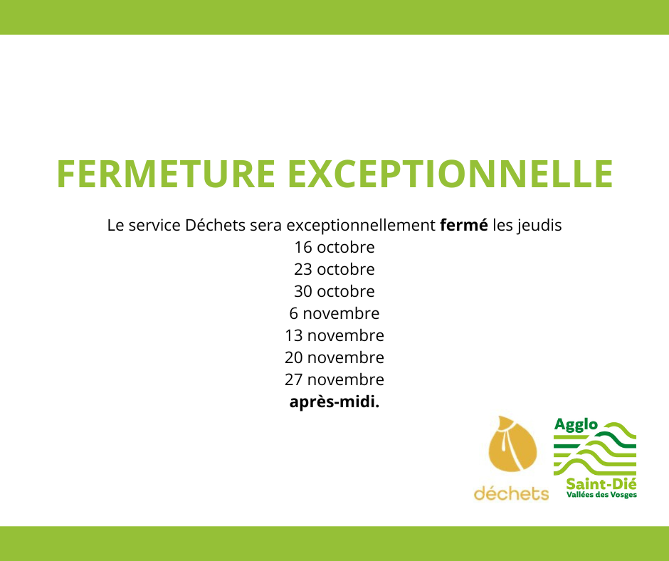 fermeture exceptionnelle service dechets